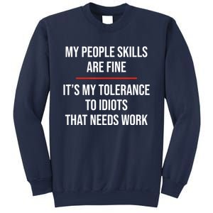 My People Skills Are Fine Funny Sarcastic Sweatshirt