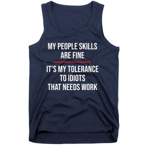 My People Skills Are Fine Funny Sarcastic Tank Top