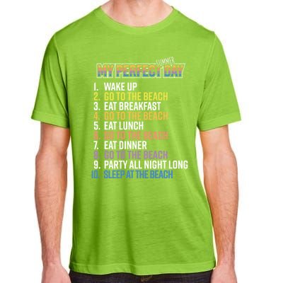 My Perfect Summer Day Go To The Beach Gift Adult ChromaSoft Performance T-Shirt