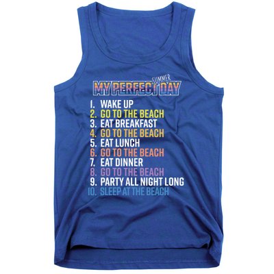 My Perfect Summer Day Go To The Beach Gift Tank Top