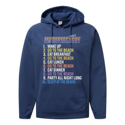 My Perfect Summer Day Go To The Beach Gift Performance Fleece Hoodie