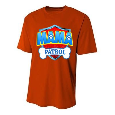 Mama Patrol Shirt Dog Mom Funny Gift For Mothers Day Performance Sprint T-Shirt