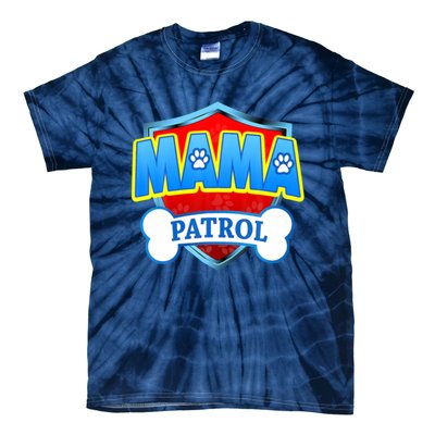 Mama Patrol Shirt Dog Mom Funny Gift For Mothers Day Tie-Dye T-Shirt