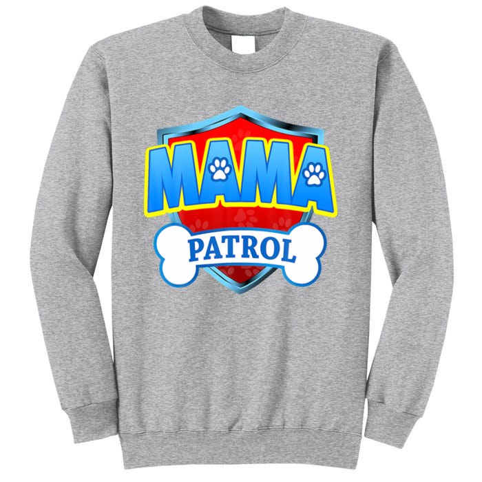 Mama Patrol Shirt Dog Mom Funny Gift For Mothers Day Sweatshirt