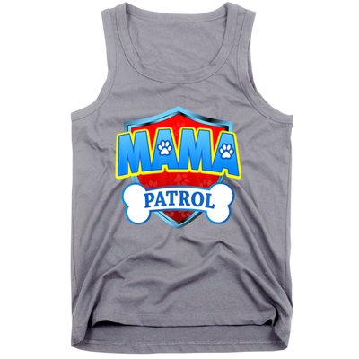 Mama Patrol Shirt Dog Mom Funny Gift For Mothers Day Tank Top