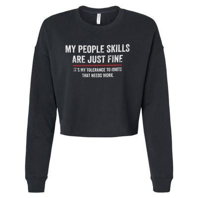 My People Skills Are Fine Cool Cropped Pullover Crew