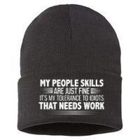 My People Skills Are Fine Funny T Sustainable Knit Beanie