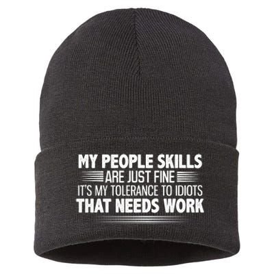 My People Skills Are Fine Funny T Sustainable Knit Beanie