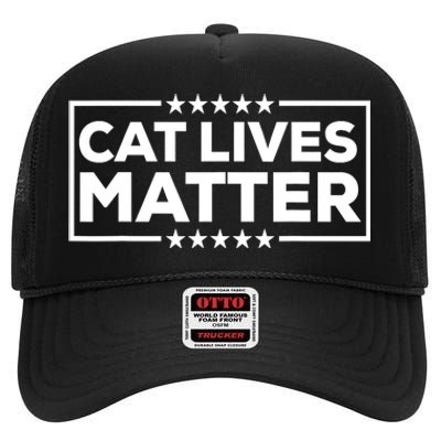 Make Pets Safe Again Donald Trump 2024 Cats Cat Lives Matter Trump Gift High Crown Mesh Back Trucker Hat