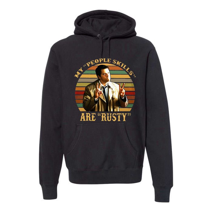 My People Skills Are Rusty Vintage Premium Hoodie