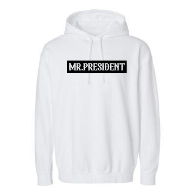 Mr President Supporter 4th Of July Garment-Dyed Fleece Hoodie