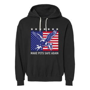 Make Pets Safe Again Trump Harris Debate Eating The Dogs Cat Garment-Dyed Fleece Hoodie