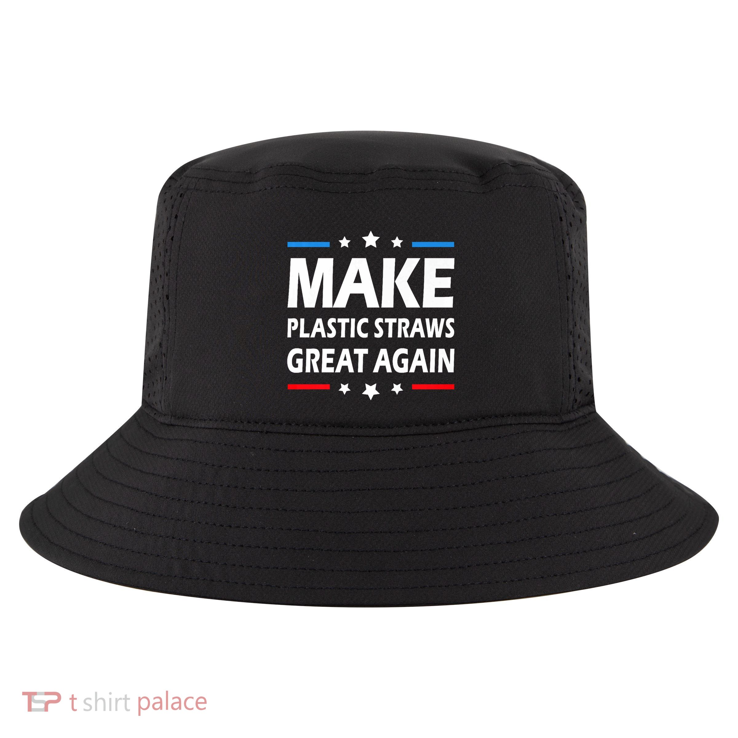 Make Plastic Straws Great Again Trump End Of Paper Straws Cool Comfort Performance Bucket Hat