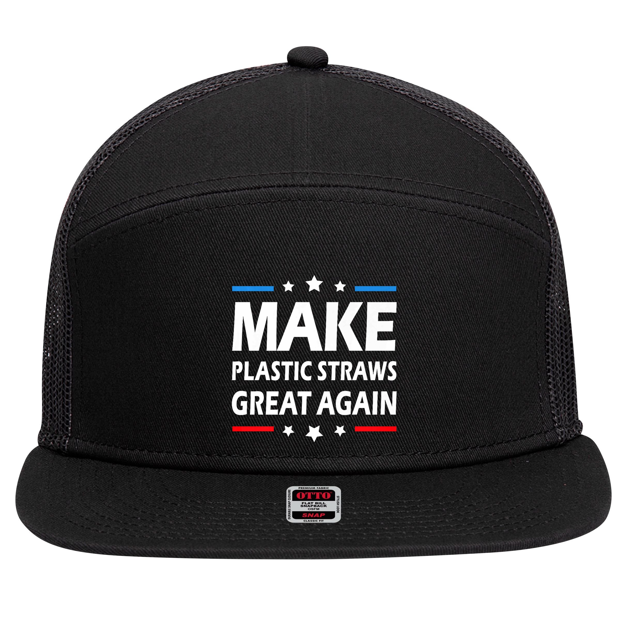 Make Plastic Straws Great Again Trump End Of Paper Straws 7 Panel Mesh Trucker Snapback Hat