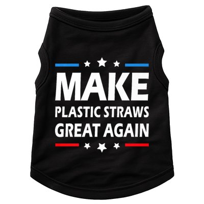 Make Plastic Straws Great Again Trump End Of Paper Straws Doggie Tank