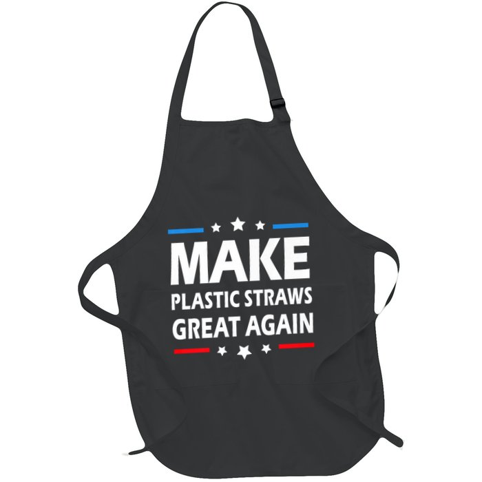 Make Plastic Straws Great Again Trump End Of Paper Straws Apron