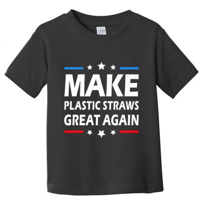 Make Plastic Straws Great Again Trump End Of Paper Straws Toddler T-Shirt