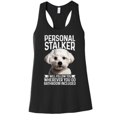 Maltese Personal Stalker Funny Cute Dog Maltese Mom Women's Racerback Tank