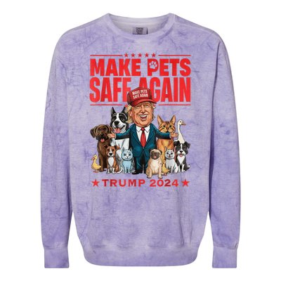 Make Pets Safe Again Trump 2024 Save Our Pets America Back Colorblast Crewneck Sweatshirt