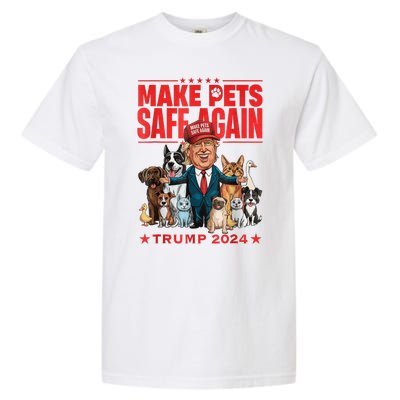 Make Pets Safe Again Trump 2024 Save Our Pets America Back Garment-Dyed Heavyweight T-Shirt