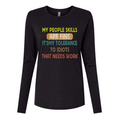 My People Skills Are Just Fine Funny Sarcastic Funny Saying Womens Cotton Relaxed Long Sleeve T-Shirt