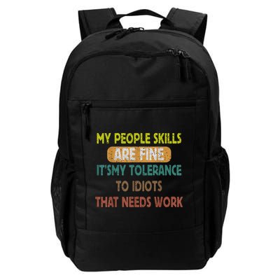 My People Skills Are Just Fine Funny Sarcastic Funny Saying Backpack