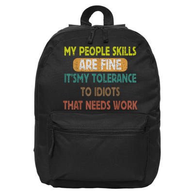 My People Skills Are Just Fine Funny Sarcastic Funny Saying 16 in Basic Backpack