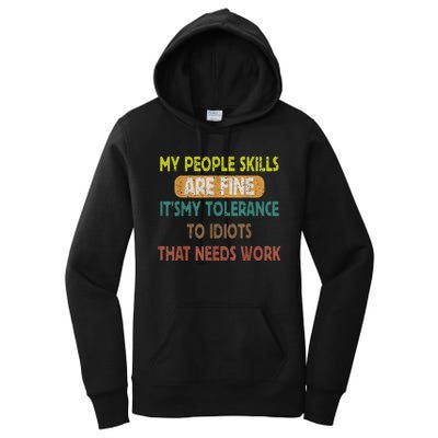 My People Skills Are Just Fine Funny Sarcastic Funny Saying Women's Pullover Hoodie