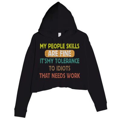 My People Skills Are Just Fine Funny Sarcastic Funny Saying Crop Fleece Hoodie
