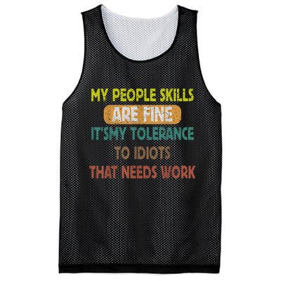 My People Skills Are Just Fine Funny Sarcastic Funny Saying Mesh Reversible Basketball Jersey Tank