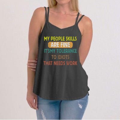 My People Skills Are Just Fine Funny Sarcastic Funny Saying Women's Strappy Tank