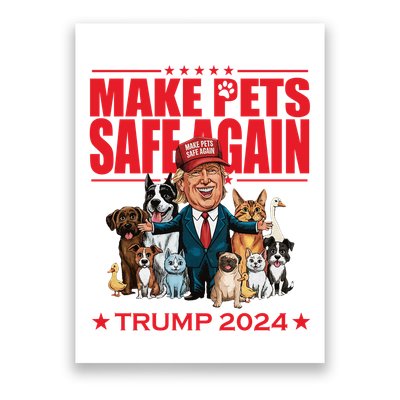 Make Pets Safe Again Trump 2024 Funny Cartoon Poster