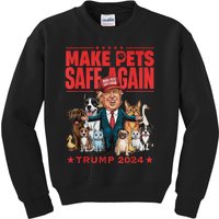 Make Pets Safe Again Trump 2024 Save Our Pets Kids Sweatshirt