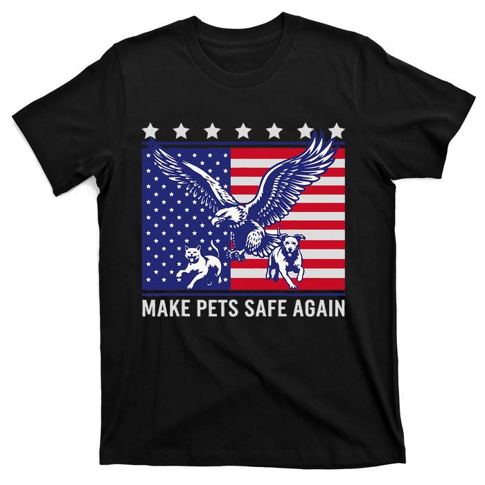 Make Pets Safe Again Trump Harris Debate Eating The Dogs Cat T-Shirt