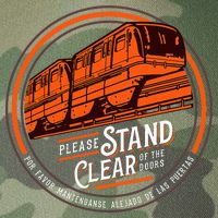 Monorail Please Stand Clear Of The D.O.O.R.S English Spanish Legacy Tie Dye Trucker Hat