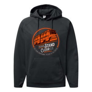 Monorail Please Stand Clear Of The D.O.O.R.S English Spanish Performance Fleece Hoodie