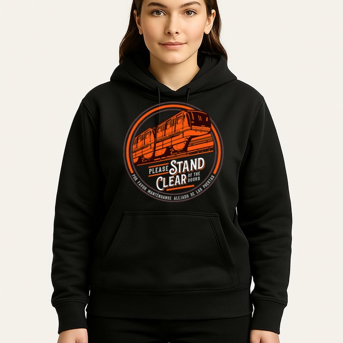 Monorail Please Stand Clear Of The D.O.O.R.S English Spanish Hoodie