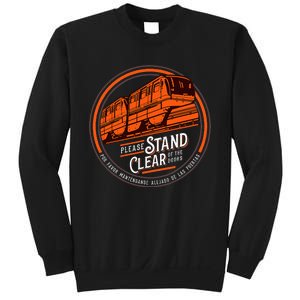 Monorail Please Stand Clear Of The D.O.O.R.S English Spanish Sweatshirt