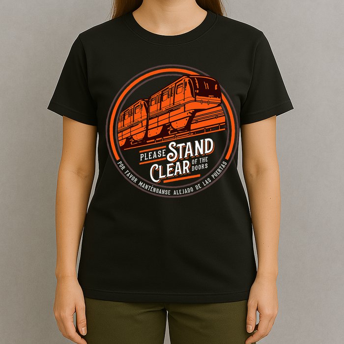 Monorail Please Stand Clear Of The D.O.O.R.S English Spanish T-Shirt