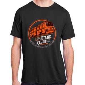 Monorail Please Stand Clear Of The D.O.O.R.S English Spanish Adult ChromaSoft Performance T-Shirt