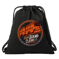 Monorail Please Stand Clear Of The D.O.O.R.S English Spanish Drawstring Bag