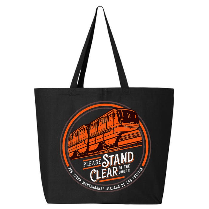 Monorail Please Stand Clear Of The D.O.O.R.S English Spanish 25L Jumbo Tote