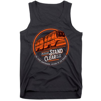 Monorail Please Stand Clear Of The D.O.O.R.S English Spanish Tank Top