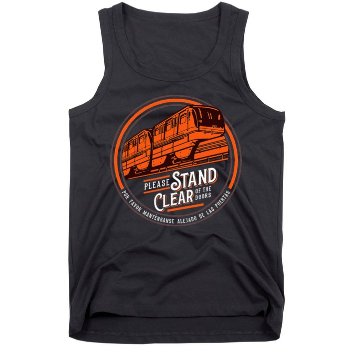 Monorail Please Stand Clear Of The D.O.O.R.S English Spanish Tank Top