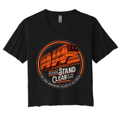 Monorail Please Stand Clear Of The D.O.O.R.S English Spanish Crop Top
