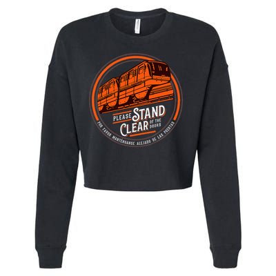 Monorail Please Stand Clear Of The D.O.O.R.S English Spanish Cropped Pullover Crew