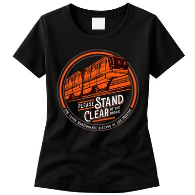 Monorail Please Stand Clear Of The D.O.O.R.S English Spanish Womens T-Shirt