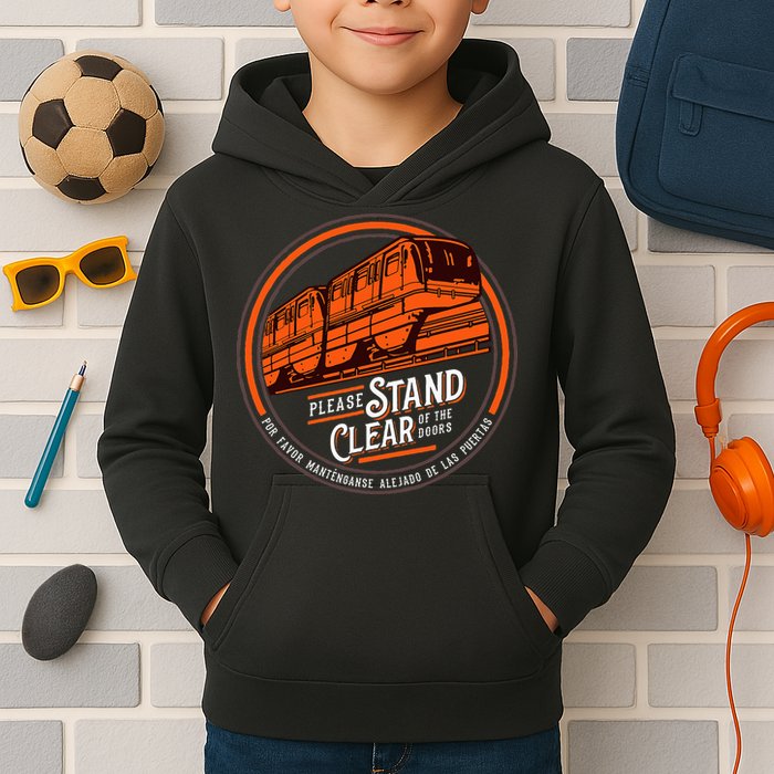 Monorail Please Stand Clear Of The D.O.O.R.S English Spanish Kids Hoodie