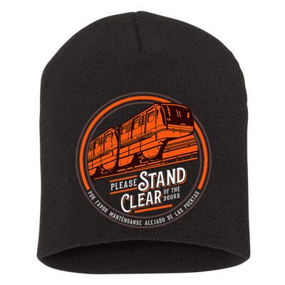 Monorail Please Stand Clear Of The D.O.O.R.S English Spanish Short Acrylic Beanie