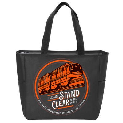 Monorail Please Stand Clear Of The D.O.O.R.S English Spanish Zip Tote Bag